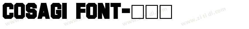 cosagi font字体转换